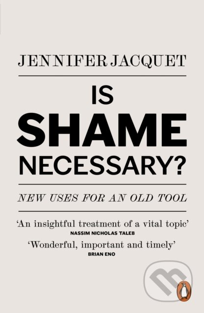 E-kniha: Is Shame Necessary? (Jennifer Jacquet). Penguin Books, 2015