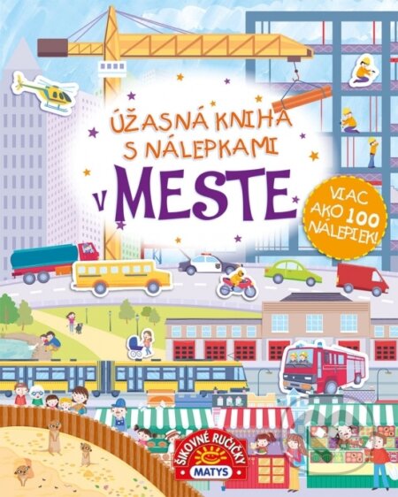 Úžasná kniha s nálepkami - V meste, Matys, 2023