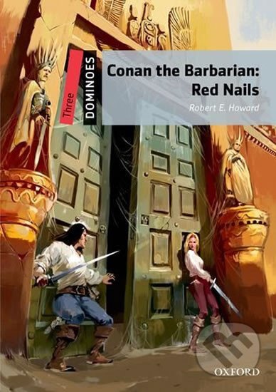 Dominoes 3: Conan the Barbarian Red Nails (2nd) - Robert Ervin Howard, Oxford University Press