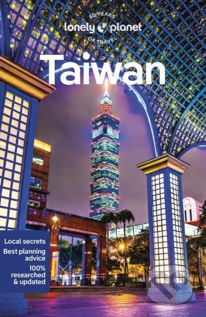 Taiwan - Piera Chen, Dinah Gardner, Lonely Planet, 2023