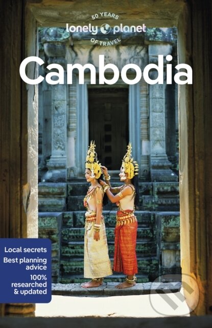 Cambodia - Brana Vladisavljevic, Madevi Dailly, David Eimer, Nick Ray, Lonely Planet, 2023
