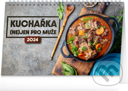 Stolní kalendář Kuchařka (ne)jen pro muže 2024, Notique, 2023