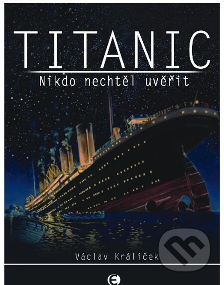 E-kniha: Titanic (Václav Králíček). Epocha, 2012