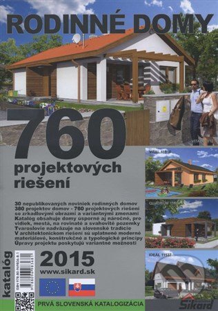 Rodinné domy - 760 projektových riešení, Sikard, 2014