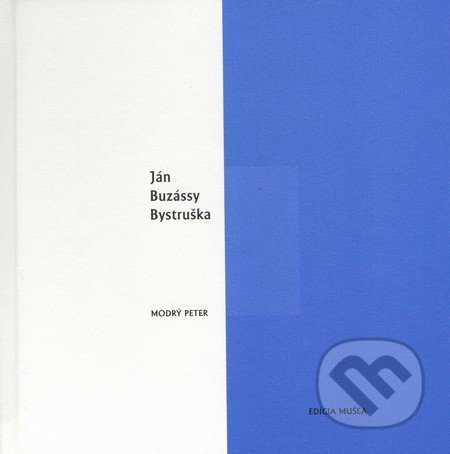 Bystruška - Ján Buzássy, Modrý Peter, 2008