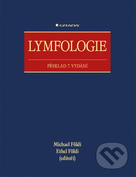 Lymfologie - Michael Földi, Ethel Földi a kolektiv, Grada, 2014