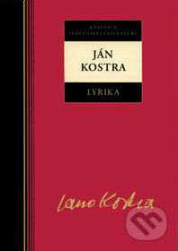 Lyrika - Ján Kostra - Ján Kostra, Kalligram, 2014