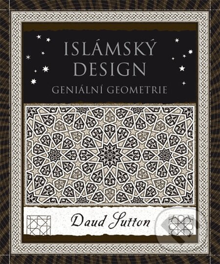 Islámský design - Daud Sutton, Dokořán, 2014