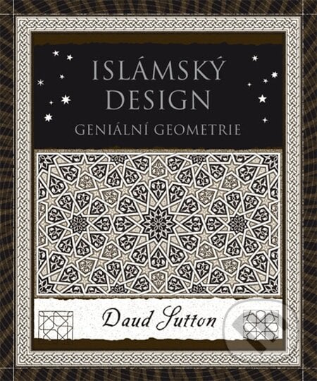 Islámský design - Daud Sutton, Dokořán, 2014