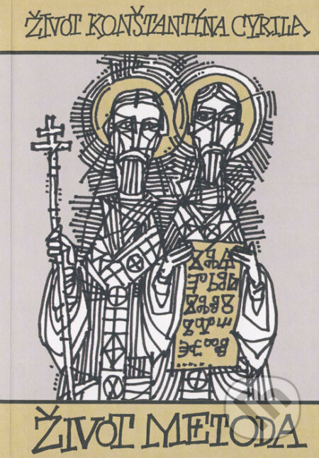 Život Konštantína Cyrila a Život Metoda - Štefan Vragaš - kniha z kategorie Historie