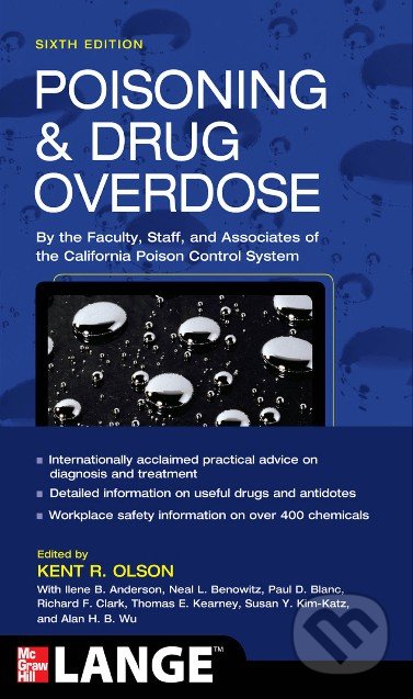 Poisoning and Drug Overdose - Kent R. Olson, McGraw-Hill, 2011