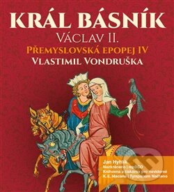 Přemyslovská epopej IV - Vlastimil Vondruška, Tympanum, 2015