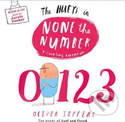 None the number - Oliver Jeffers, Jarvis Cocker (ilustrátor), HarperCollins, 2014