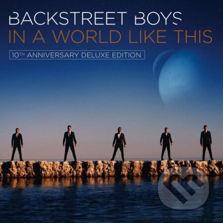Backstreet Boys: In A World Like This (10th Anniversary) Dlx. - Backstreet Boys, Hudobné albumy, 2023