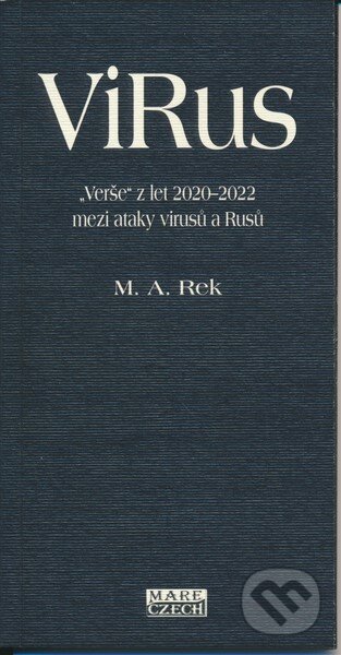 ViRus - M.A. Rek, Mare-Czech, 2022