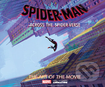 Spider-Man: Across the Spider-Verse - Ramin Zahed, Sony Pictures (Ilustrátor), Abrams Appleseed, 2023