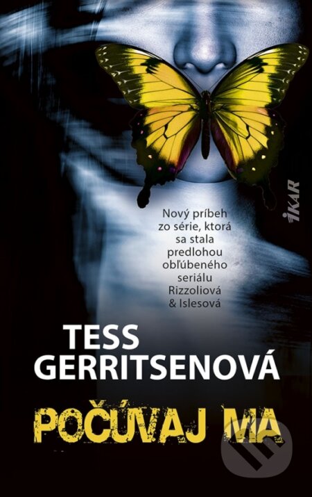 Počúvaj ma - Tess Gerritsen, Ikar, 2023