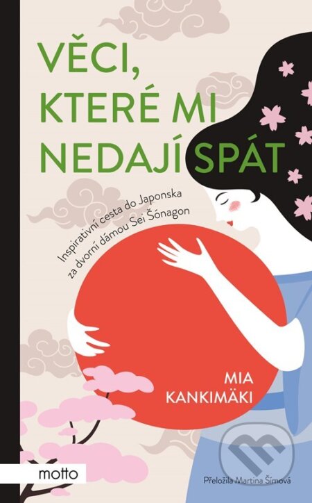 Věci, které mi nedají spát - Mia Kankimäki, Motto, 2023