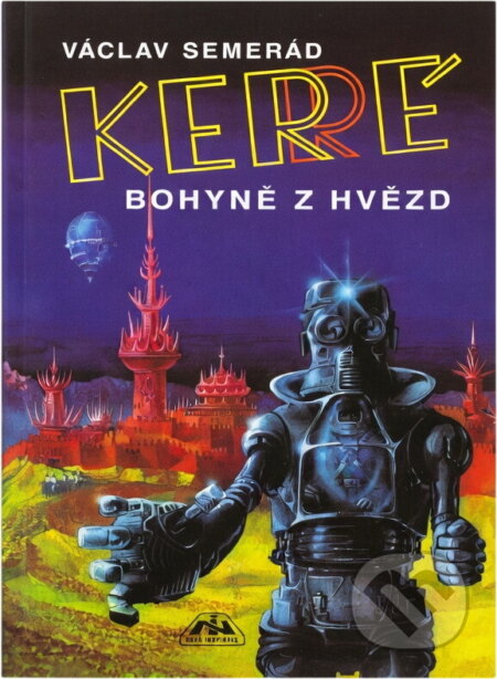 Kniha: Kerré, bohyně z hvězd (Václav Semerád). , 1992