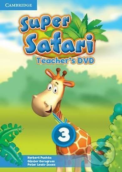 Super Safari Level 3 Teacher´s DVD - Herbert Puchta, Herbert Puchta, Cambridge University Press