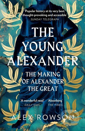 The Young Alexander - Alex Rowson, HarperCollins, 2023