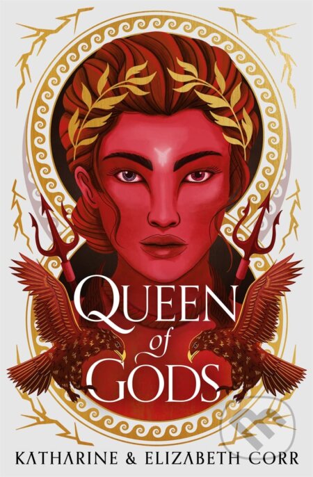 Queen of Gods - Katharine Corr, Elizabeth Corr, Hot Key, 2023