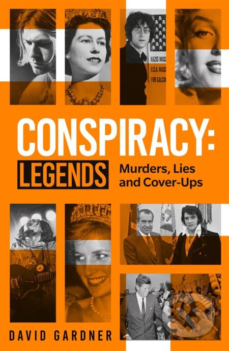 Conspiracy - Legends - David Gardner, John Blake, 2023