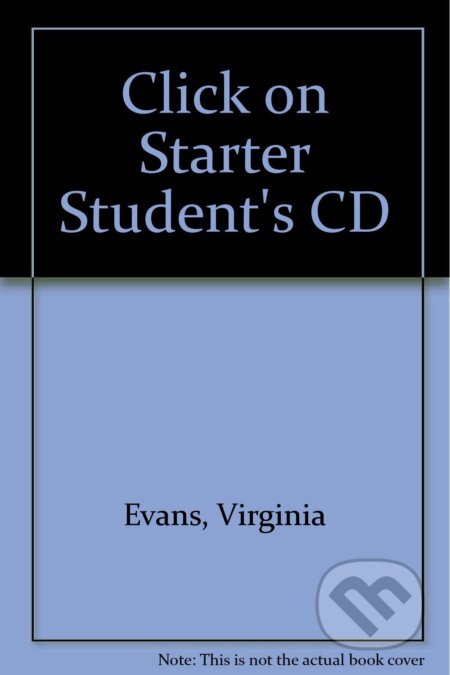 Click on Starter Student's CD - Neil O'Sullivan, Virginia Evans - audiokniha z kategorie Jazykové učebnice a slovníky