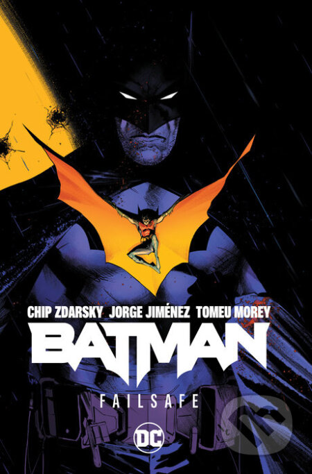 Batman 1: Failsafe - Chip Zdarsky, Jorge Jiménez (ilustrátor), DC Comics, 2023