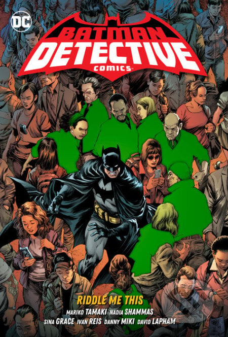 Batman: Detective Comics 4: Riddle Me This - Mariko Tamaki, Nadia Shammas, Ivan Reis (ilustrátor), David Lapham (ilustrátor), DC Comics, 2023
