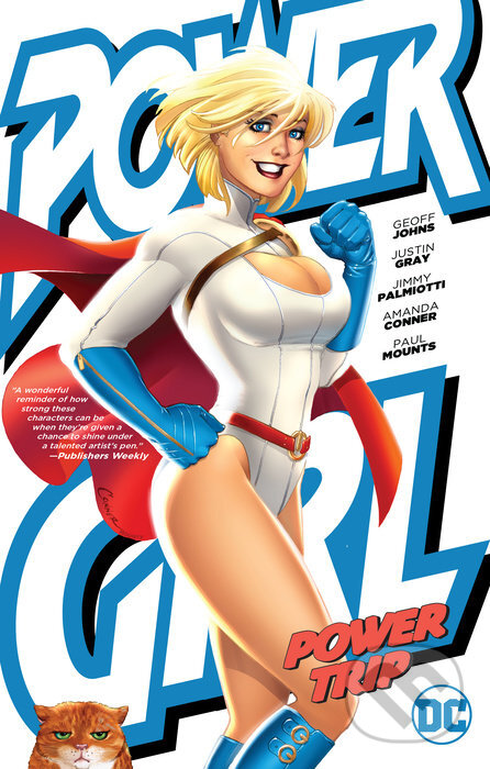 Power Girl: Power Trip - Jimmy Palmiotti, Amanda Conner (ilustrátor), DC Comics, 2023