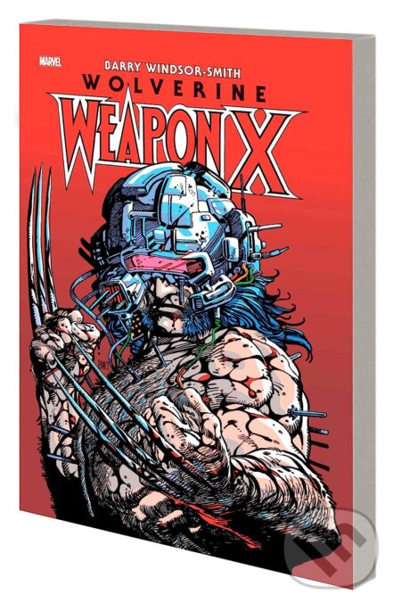 Wolverine: Weapon X (Deluxe Edition) - Barry Windsor-Smith, Chris Claremont, Frank Tieri - kniha z kategorie Komiksy