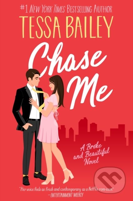 E-kniha: Chase Me (Tessa Bailey). HarperCollins, 2015