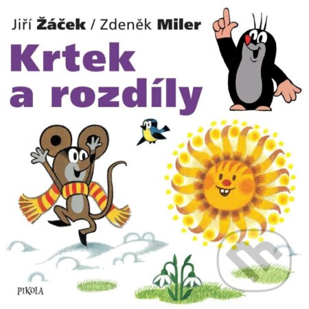 Krtek a rozdíly - Jiří Žáček, Zdeněk Miler, Pikola, 2023