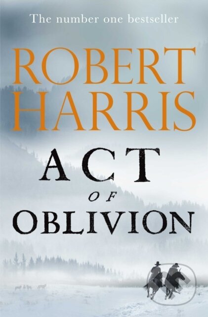 E-kniha: Act of Oblivion (Robert Harris)