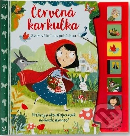 Červena karkulka - Zvuková kniha s pohádkou, Svojtka&Co., 2023