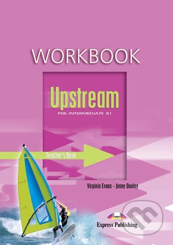 Upstream 3 - Pre-Intermediate B1 - Student´s Workbook + e-book, Express Publishing