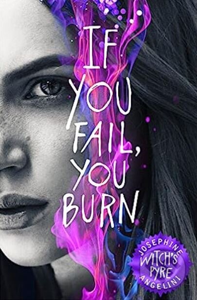 Witch's Pyre (If You Fail, You Burn) - Josephine Angelini - kniha z kategorie Fantasy