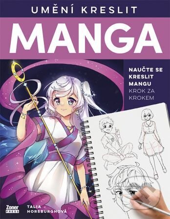 Umění kreslit manga - Adam Markiewicz, Zoner Press, 2023