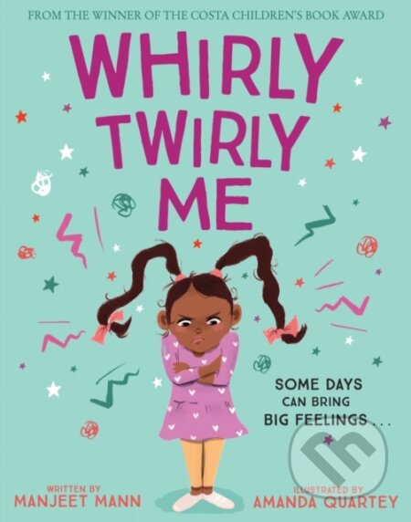 Whirly Twirly Me - Manjeet Mann, Amanda Quarte (ilustrátor), HarperCollins, 2023