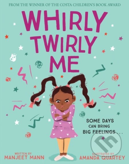 Whirly Twirly Me - Manjeet Mann, Amanda Quarte (ilustrátor) - kniha z kategorie Pohádky