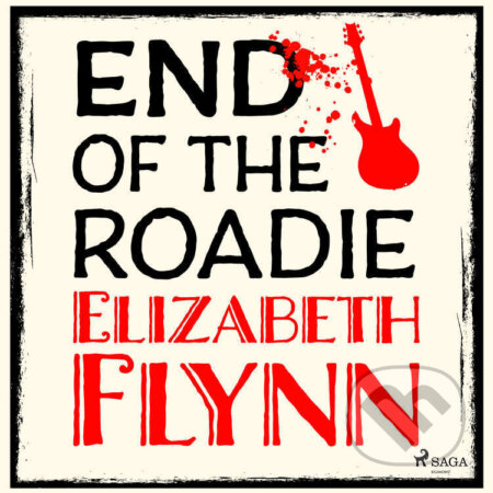 End of the Roadie (EN) - Elizabeth Flynn, Saga Egmont, 2023