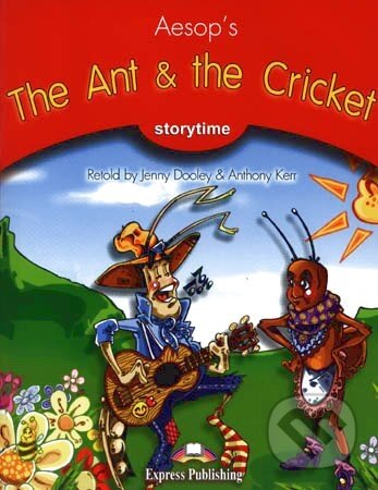 Storytime 2 - The Ant & The Cricket Set With CD, Express Publishing