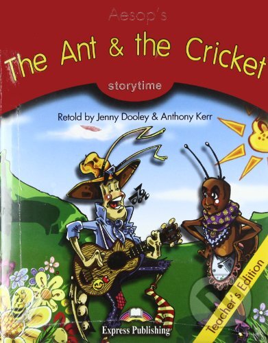 Storytime 2 - The Ant and the Cricket - Teacher´s Edition (+ Audio CD), Express Publishing