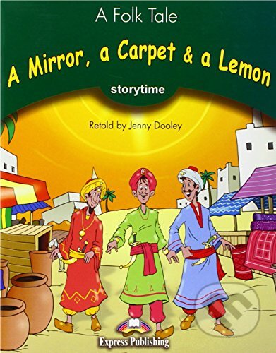 Storytime 3 - A Mirror, a Carpet & a Lemon - Pupil´s Book - kniha z kategorie Jazykové učebnice a slovníky