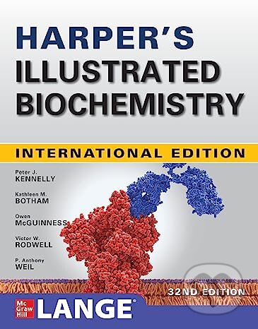 Harper&#039;s Illustrated Biochemistry - Victor W. Rodwell, Kathleen M. Botham, Peter J. Kennelly, P. Anthony Weil, Owen McGuinness, McGraw-Hill, 2022