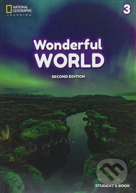 Wonderful World 3: A2 Student&#039;s book 2/E, National Geographic Society