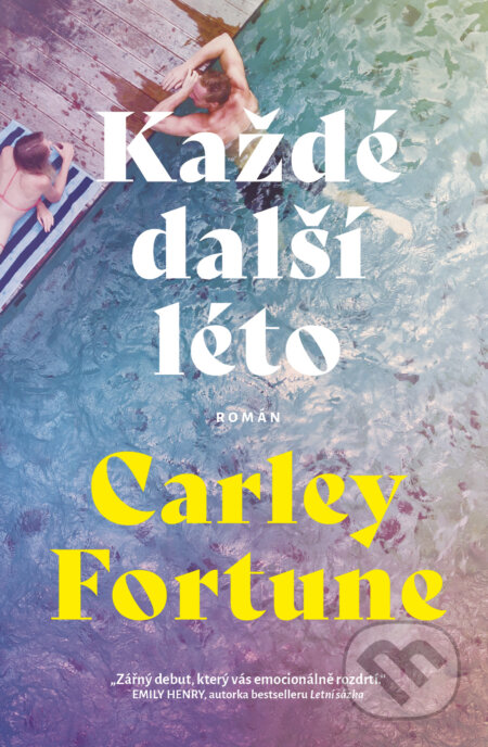Každé další léto - Carley Fortune, Red, 2023