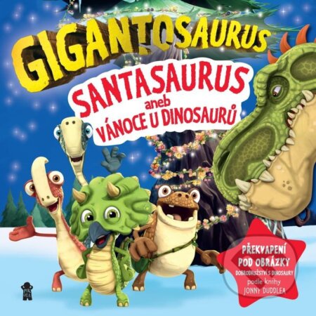 Gigantosaurus: Santasaurus (Vánoce u dinosaurů) - kniha z kategorie Pohádky