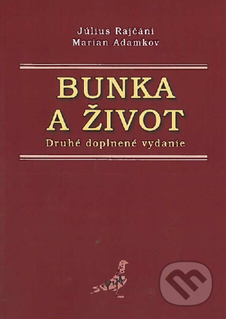 Bunka a život - Július Rajčáni, Vydavateľstvo P + M, 2020